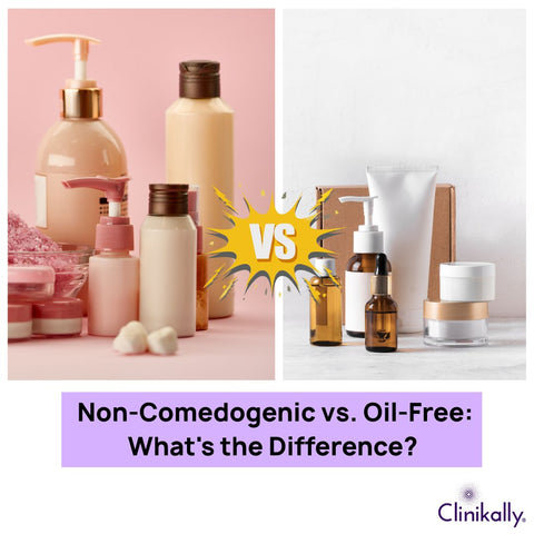 Non-Comedogenic vs. Oil-Free: What's the Difference?