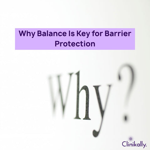 Why Balance Is Key for Barrier Protection