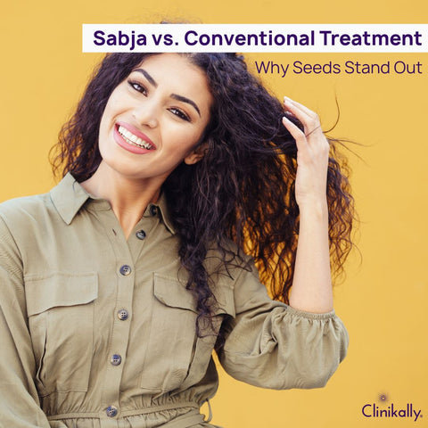 Sabja vs. Conventional Treatments: Why Seeds Stand Out