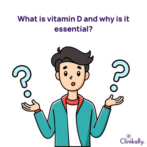 What is vitamin D and why is it essential?