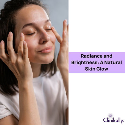 Radiance and Brightness: A Natural Skin Glow