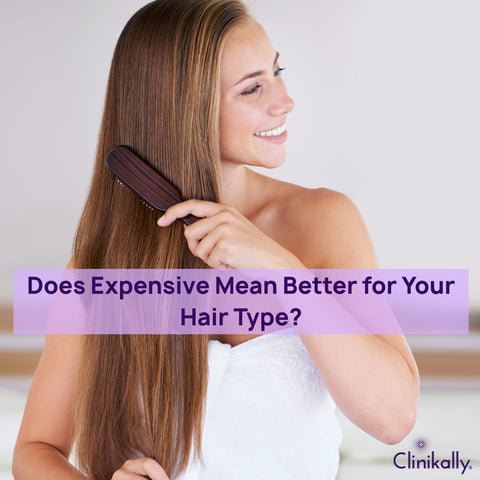 Does Expensive Mean Better for Your Hair Type?