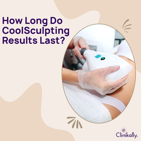How Long Do CoolSculpting Results Last?