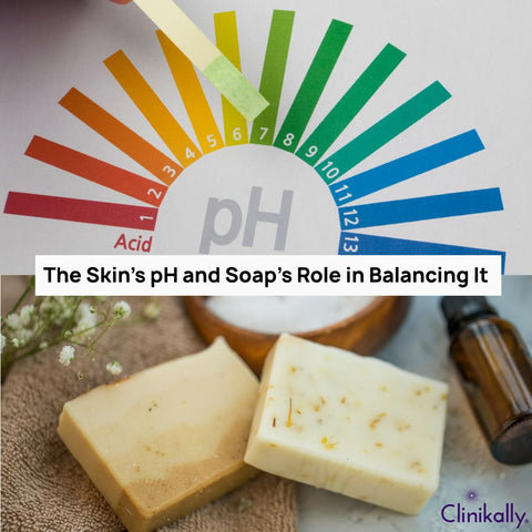 The Skin’s pH and Soap’s Role in Balancing It