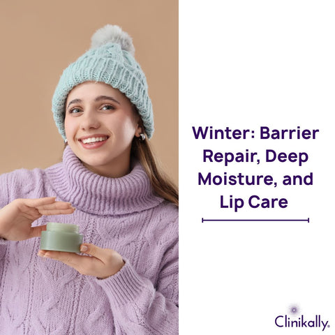 Winter: Barrier Repair, Deep Moisture, and Lip Care