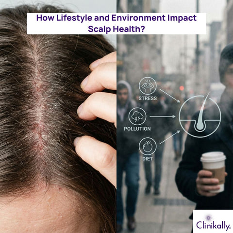 How Lifestyle and Environment Impact Scalp Health?