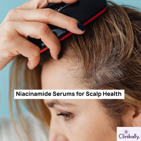Niacinamide Serums for Scalp Health