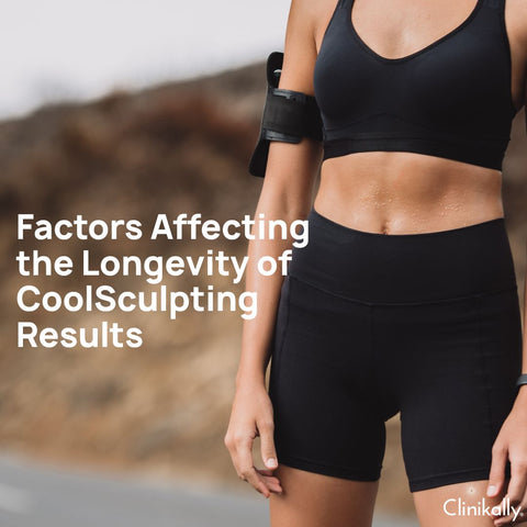 Factors Affecting the Longevity of CoolSculpting Results