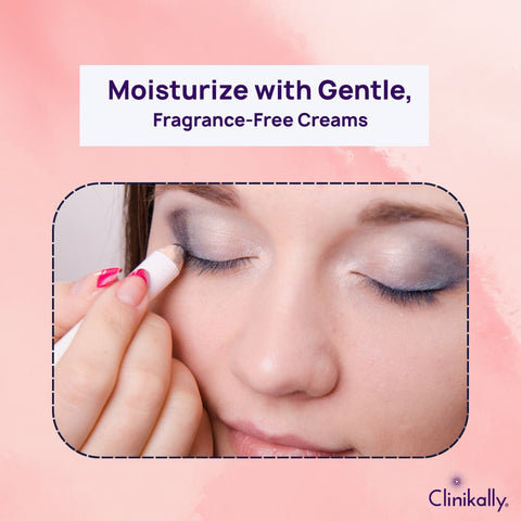 Moisturize with Gentle, Fragrance-Free Creams