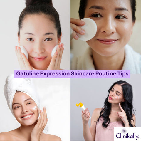Gatuline Expression Skincare Routine Tips
