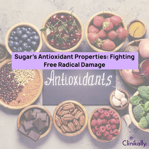 Sugar’s Antioxidant Properties: Fighting Free Radical Damage