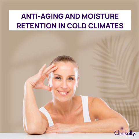 Anti-Aging and Moisture Retention in Cold Climates