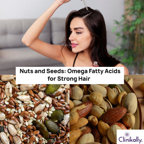Nuts and Seeds: Omega Fatty Acids for Strong Hair