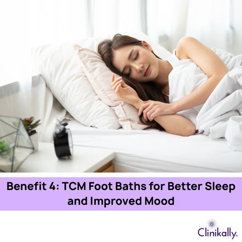 Benefit 4: TCM Foot Baths for Better Sleep and Improved Mood