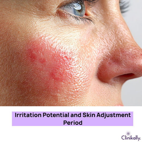 Irritation Potential and Skin Adjustment Period