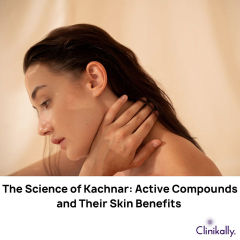 The Science of Kachnar: Active Compounds and Their Skin Benefits