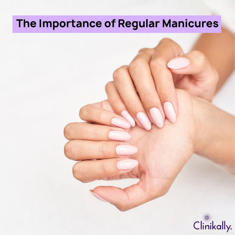 The Importance of Regular Manicures