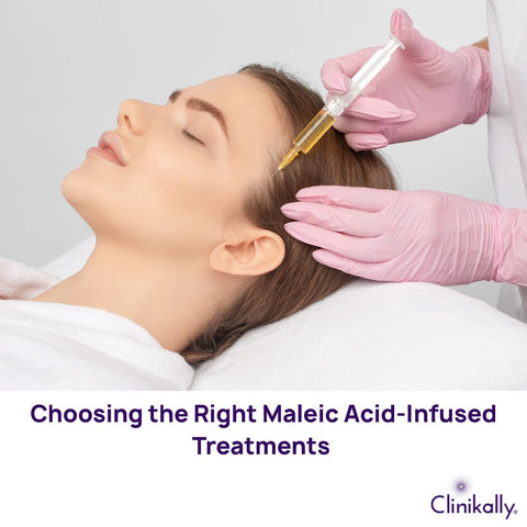 Choosing the Right Maleic Acid-Infused Treatments