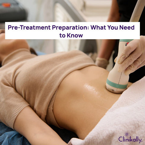 Pre-Treatment Preparation: What You Need to Know