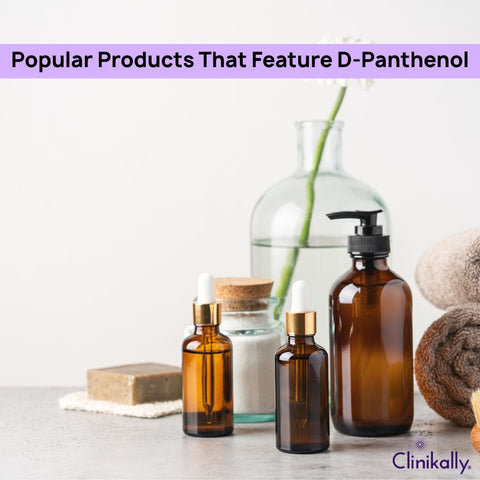Popular Products That Feature D-Panthenol