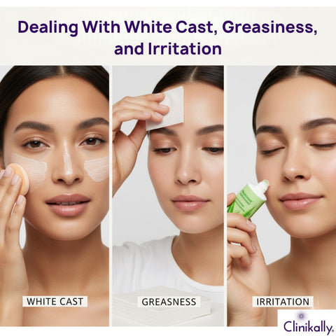 Dealing With White Cast, Greasiness, and Irritation