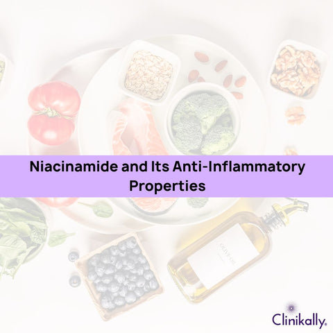 Niacinamide and Its Anti-Inflammatory Properties