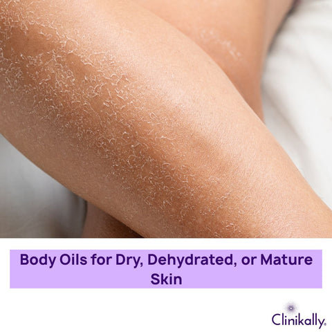 Body Oils for Dry, Dehydrated, or Mature Skin