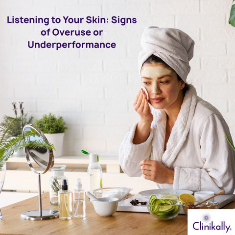 Listening to Your Skin: Signs of Overuse or Underperformance