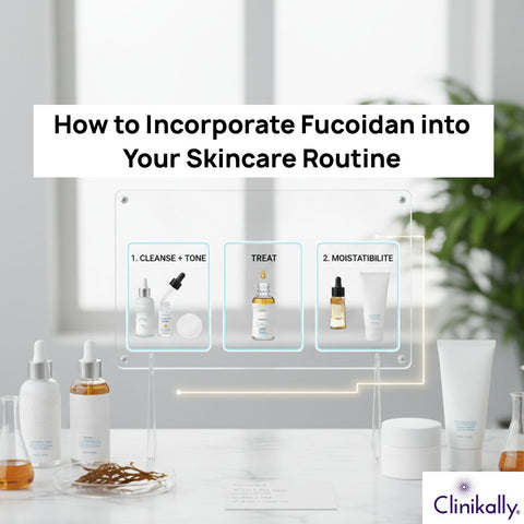 How to Incorporate Fucoidan into Your Skincare Routine