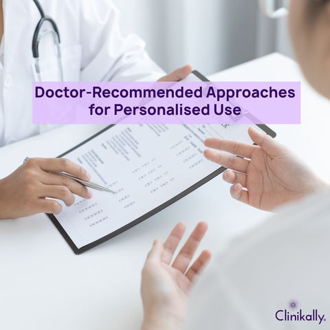 Doctor-Recommended Approaches for Personalised Use