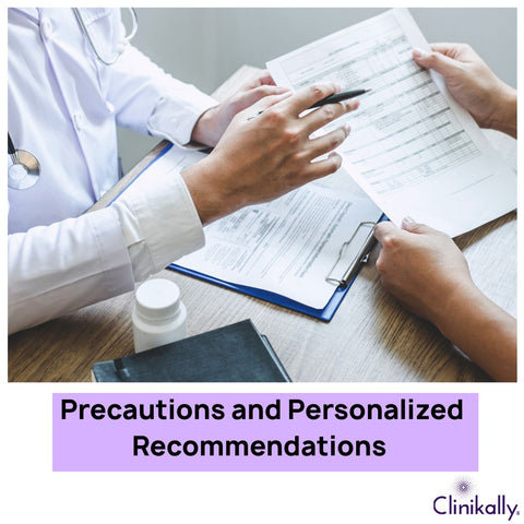 Precautions and Personalized Recommendations