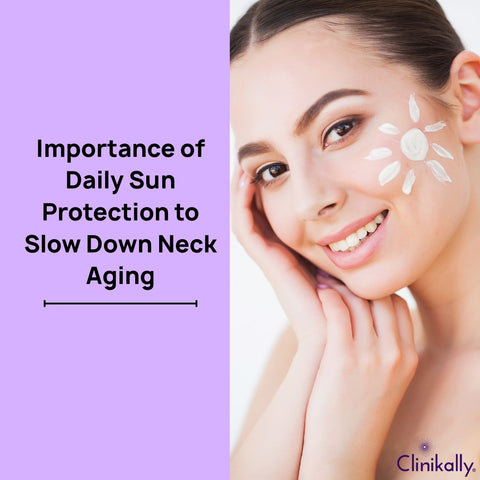Importance of Daily Sun Protection to Slow Down Neck Aging