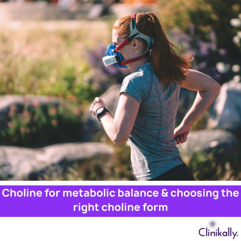 Choline for metabolic balance & choosing the right choline form