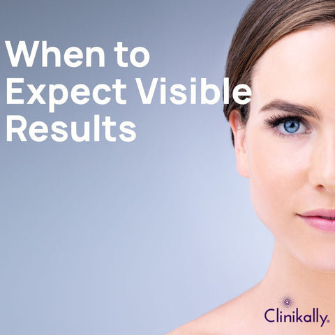 When to Expect Visible Results
