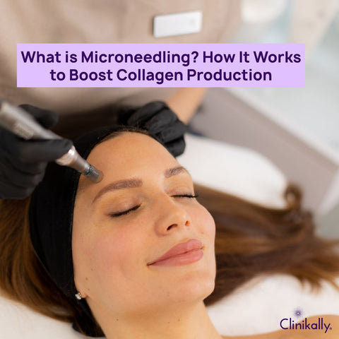 What is Microneedling? How It Works to Boost Collagen Production