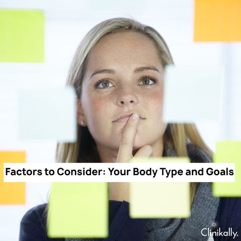 Factors to Consider: Your Body Type and Goals