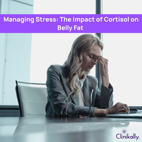 Managing Stress: The Impact of Cortisol on Belly Fat