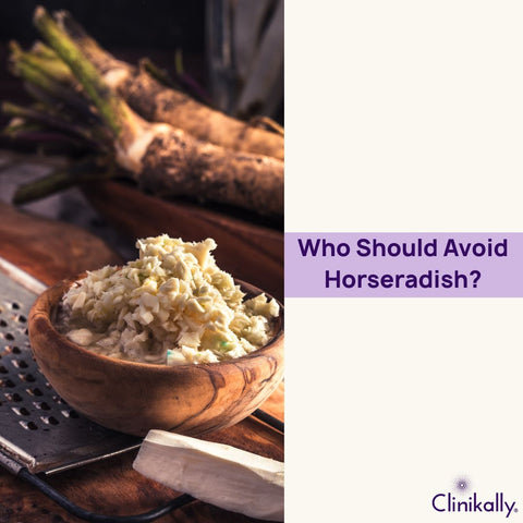 Who Should Avoid Horseradish?
