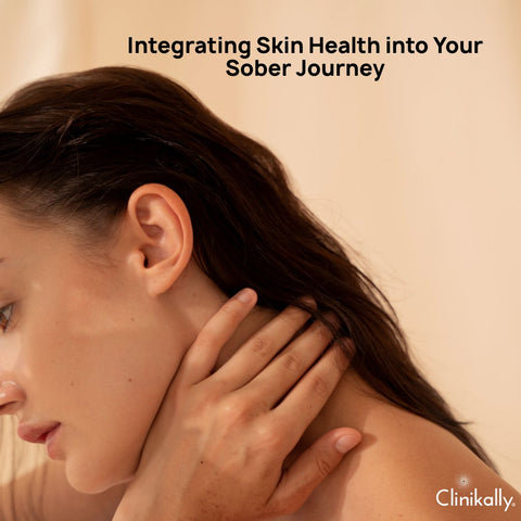 Integrating Skin Health into Your Sober Journey