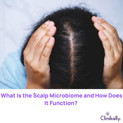 What Is the Scalp Microbiome and How Does It Function?