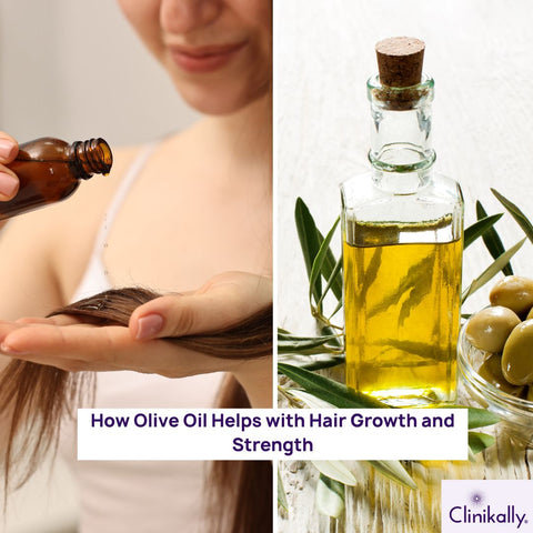 How Olive Oil Helps with Hair Growth and Strength