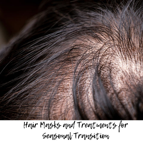 Hair Masks and Treatments for Seasonal Transition