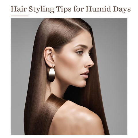 Hair Styling Tips for Humid Days