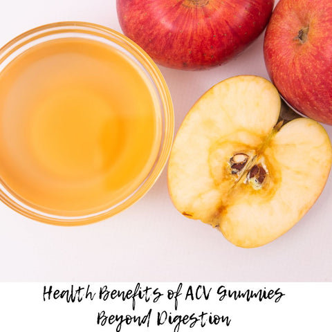 Health Benefits of ACV Gummies Beyond Digestion