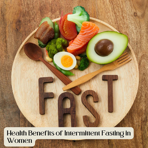 Health Benefits of Intermittent Fasting in Women