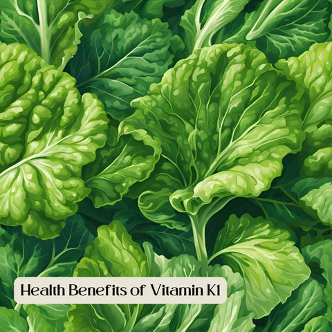 Health Benefits of Vitamin K1