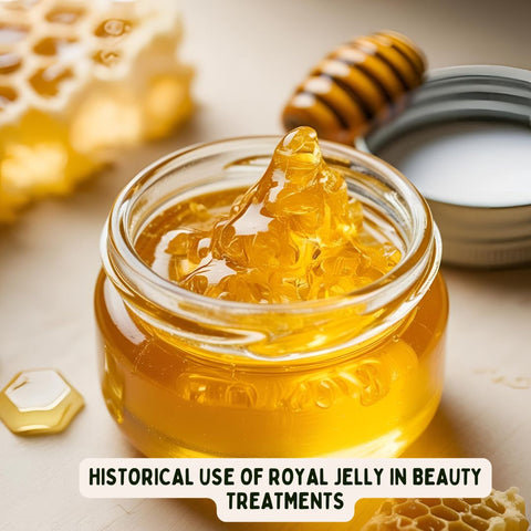Historical Use of Royal Jelly in Beauty Treatments