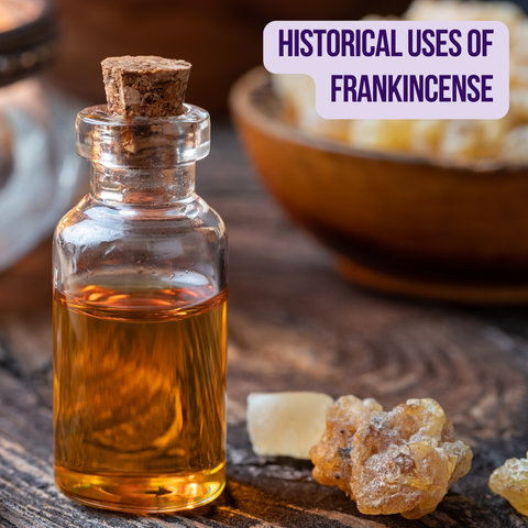 Historical Uses of Frankincense