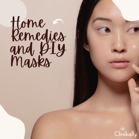 Home Remedies and DIY Masks