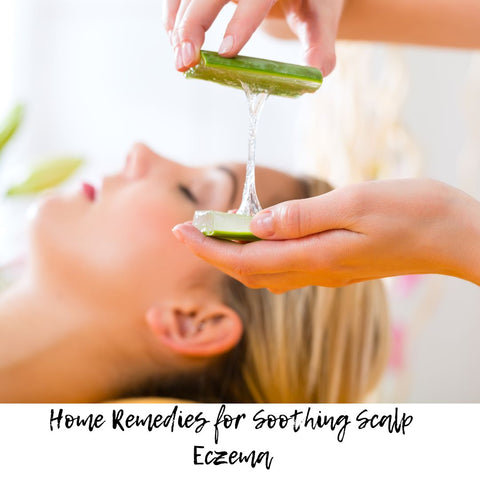 Home Remedies for Soothing Scalp Eczema